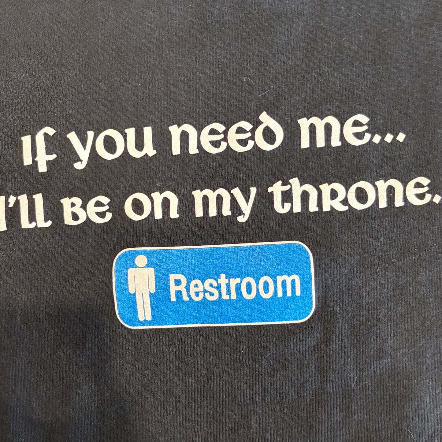90's DELTA Restroom "If you need me... I'll be my throne" メッセージTシャツ 黒 (L)/B2808T-SO